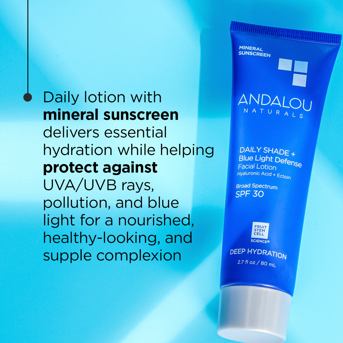Deep Hydration Daily Shade + Blue Light Defense Facial Lotion SPF 30 - Andalou Naturals US
