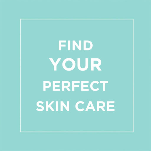 Find Your Perfect Skin Care